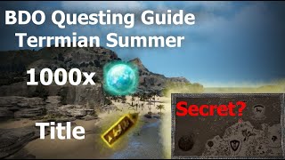 BDO Quest Guide: Terrmian Summer 2025