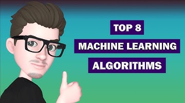 TOP 8 MACHINE LEARNING ALGORITHMS | Artificial Intelligence Tutorial