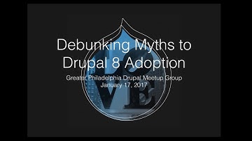 Debunking Myths to Drupal 8 Adoption with Angie Byron January Meetup