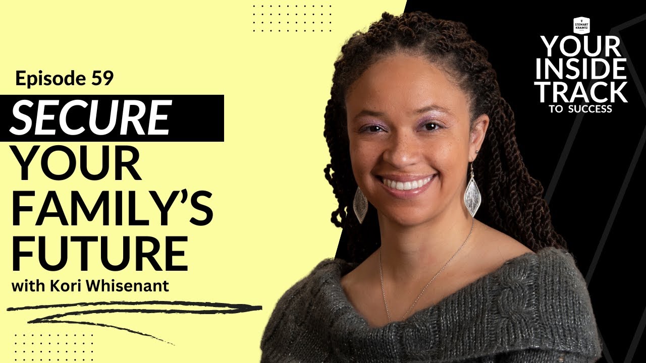 Secure Your Family's Future with Kori Whisenant Ep 59 Your Inside