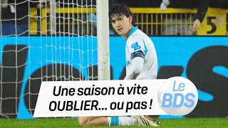 OM : Une saison à vite OUBLIER… ou pas !