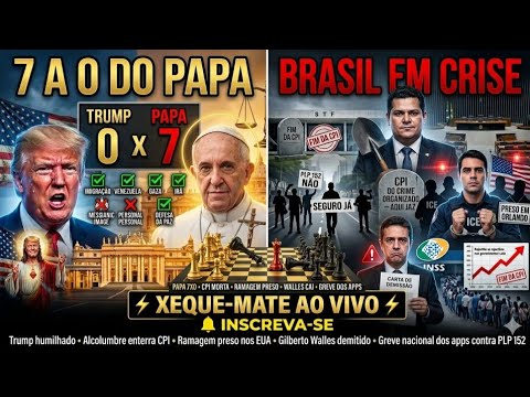 Video XEQUE-MATE AO VIVO: 7x0 do Papa Sobre Trump? Alcolumbre Enterra CPI e INSS Demite