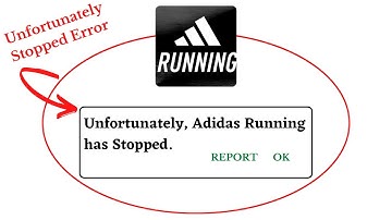 Unfortunately, Adidas Running  Has Stopped Error in Android - App Not Open Problem | AllTechapple
