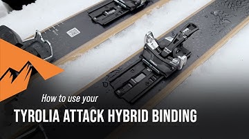 How to use your Tyrolia Attack Hybrid binding I Snowcountry
