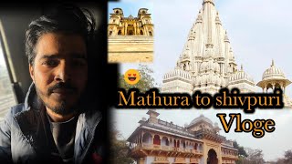 Mathura se Shivpuri tak ka trip  best views and places #mathura #shivpuri #like #shere #follow