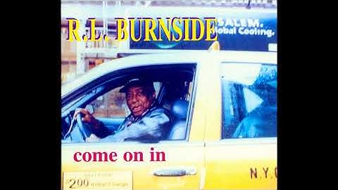 R.L. Burnside ‎– Come On In (Part 2)