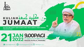 [LIVE]  Kuliah Dhuha Mingguan YB Tan Sri Tuan Guru Haji Abdul Hadi Awang | 21 Januari 2022