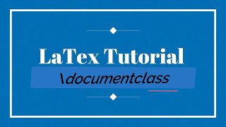LaTex Tutorial - \documentclass[options]{classe}