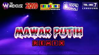 MAWAR PUTIH REMIX 2019-THE WAREHOUSE