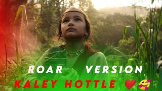 Kaylee  Hottle || katty perry roar versions || keylee hottle WhatsApp status  || an ej creators