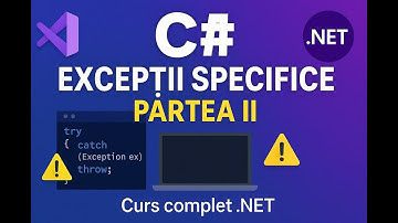 Curs complet C# .NET De la Începători la Avansați | Excepții Specifice în C# (Partea II)