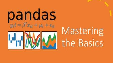 Pandas: Mastering the Basics (Part 1)