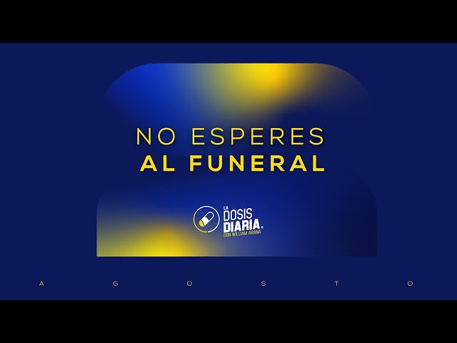 Dosis Diaria Roka - No esperes al funeral