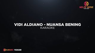 Vidi Aldiano - Nuansa Bening (Karaoke Version)