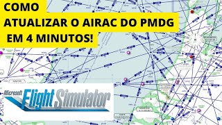 COMO ATUALIZAR O AIRAC DO PMDG 737 NO MSFS 2020