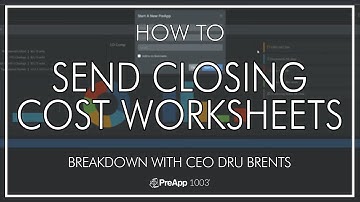 CREATING AND SENDING FEE WORKSHEETS in PreApp 1003 - Breakdown with CEO Dru Brents