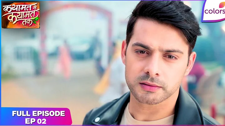 Qayaamat Se Qayaamat Tak | Full Episode Ep. 2 | Rajneesh to save Poornima | Colors TV