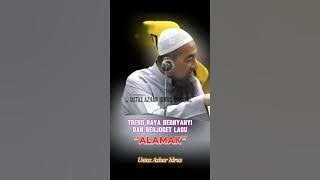 Trend Raya Bernyanyi dan Berjoget Lagu 'Alamak' - Ustaz Azhar Idrus