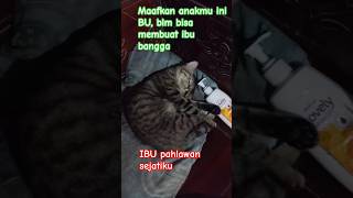 #cat ibuku pahlawanku