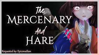 [Audio] The Mercenary and Hare [F4A][Request][Half-Human Listener][Mercenary][Accent]