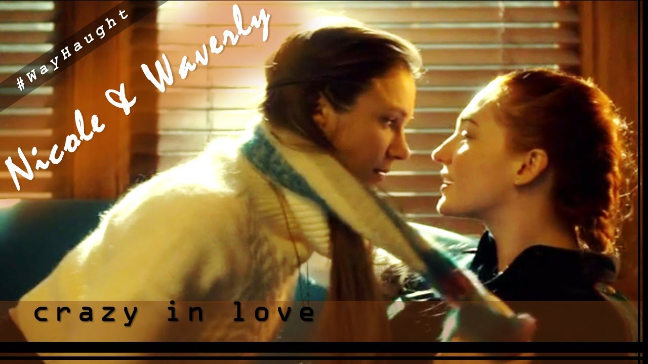 Nicole & Waverly - Crazy In Love