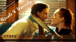 Nicole Waverly Crazy In Love