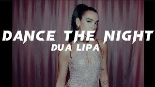 DANCE THE NIGHT - DUA LIPA (LYRICS) Resimi