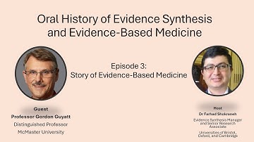 Episode 3. Professor Gordon Guyatt - Story of Evidence-Based Medicine