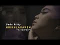 Dede risty  ngikhlasaken  official clip  new song 2023