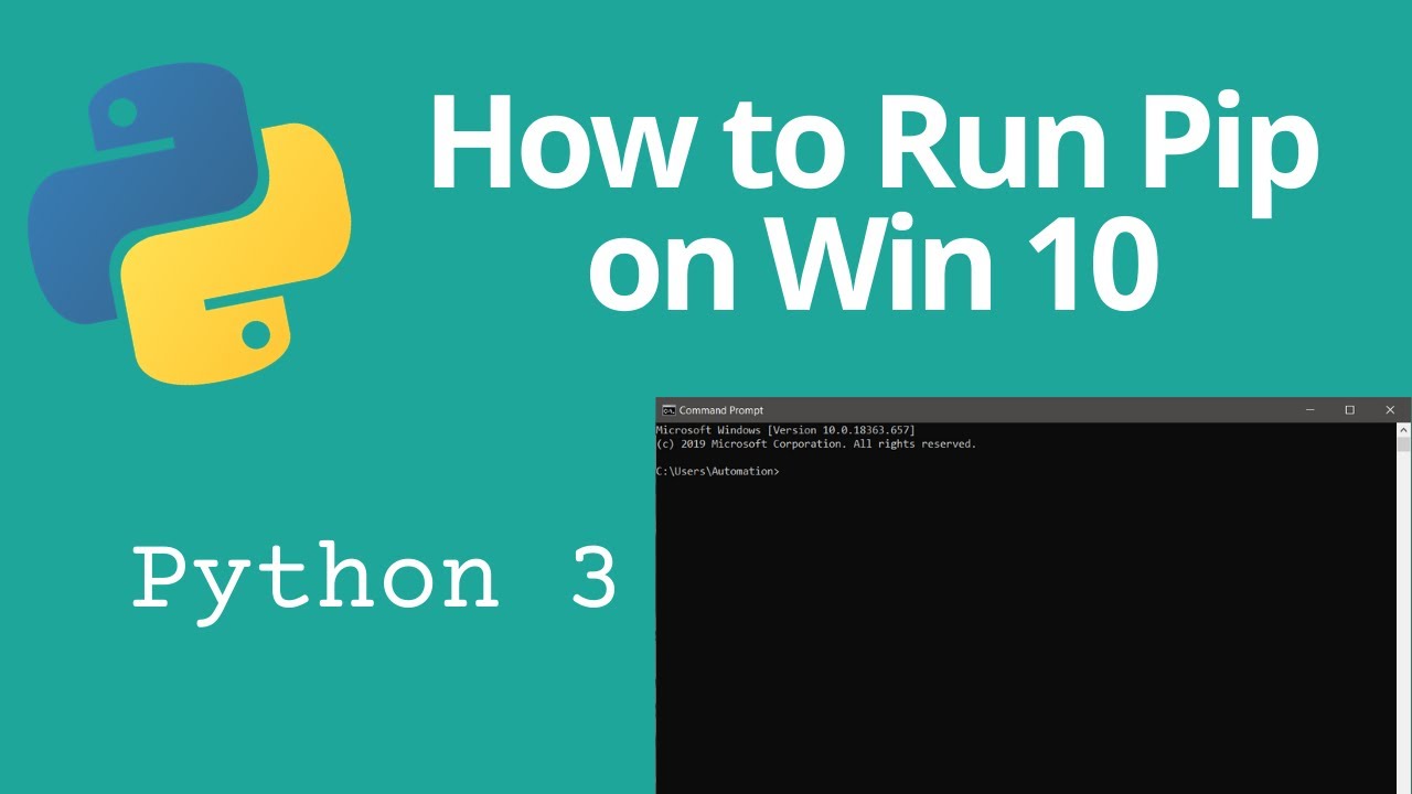 How To Run Pip Install From Windows 10 Command Prompt To Install Python Packages