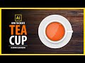 How To Design Cup of Tea in Adobe Illustrator - Vector Tutorial