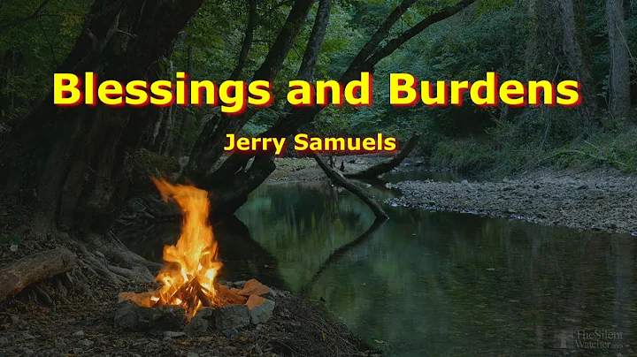 Blessings and Burdens - Jerry Samuels