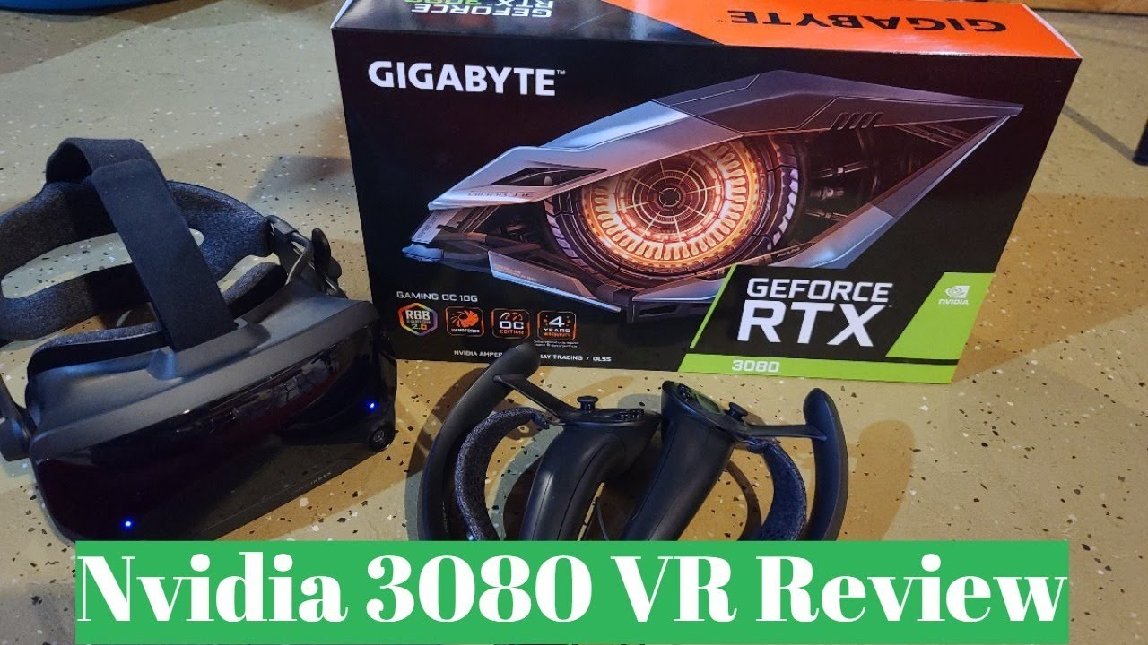 Nvidia RTX 3080 VR Review | Valve Index Benchmarks and Impressions -