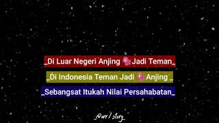 @Story WA Tak Setia Kawan -