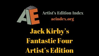 Jack Kirby’s Fantastic Four Artist’s Edition (flip through)