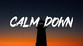 Rema - Calm Down (Letra/Lyrics)