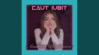 Caut Iubit