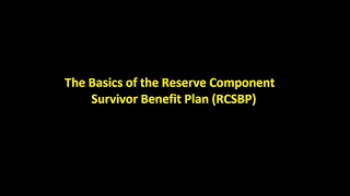 Episode 0005 - The Basics of the Reserve Component Survivor Benefit Plan (RCSBP)
