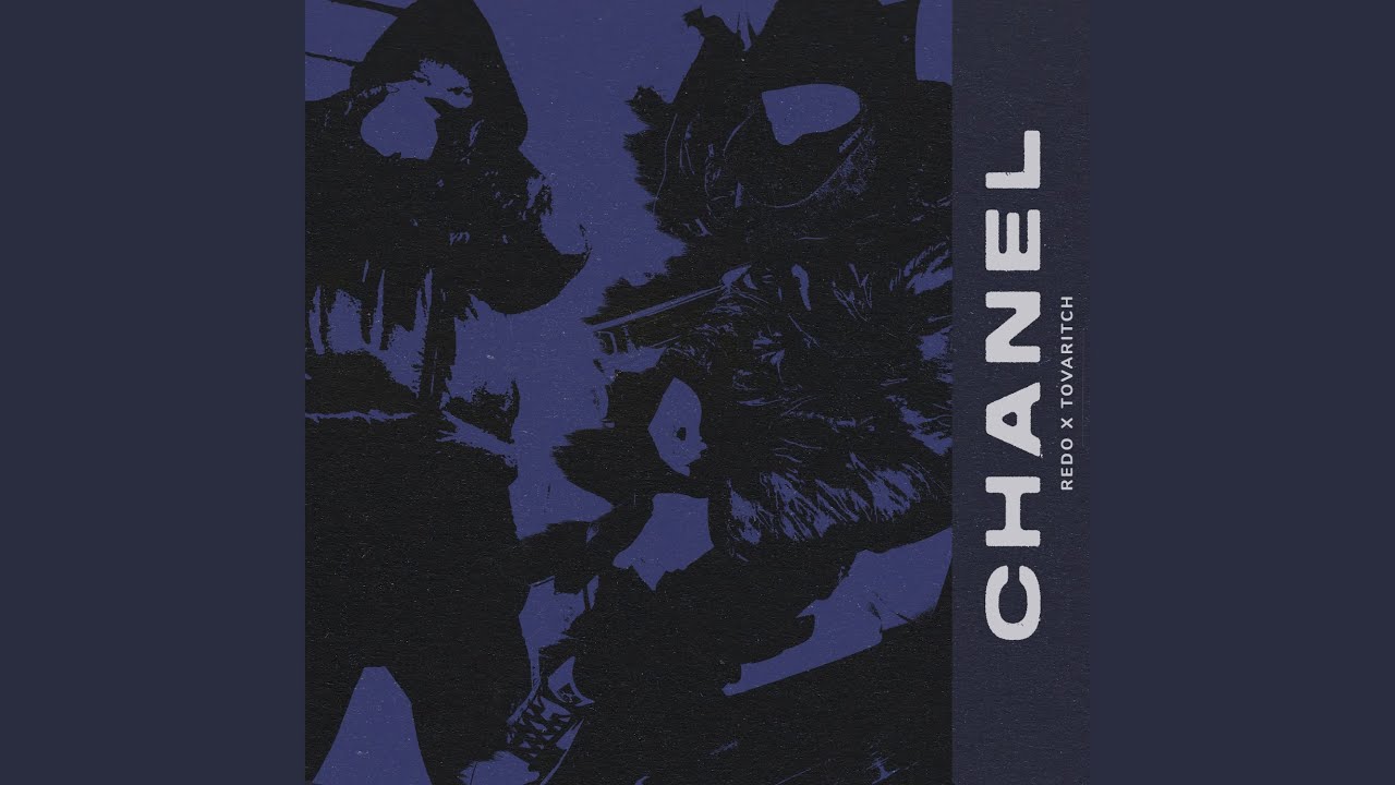 CHANEL (feat. Tovaritch)