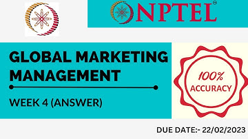 WEEK 4 ll GLOBAL MARKETING MANAGEMENT ll NPTEL