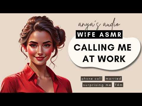 calling me at work [wife roleplay asmr] [phone call] [surprise] [f4m]