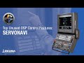 Top Unused OSP Control Features: SERVONAVI