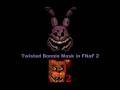FNaF 2 But the Mask Is Twisted Bonnie