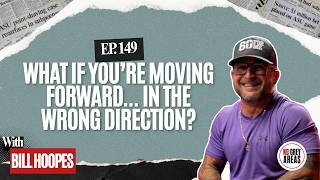 The 5 Dimensions That Give Your Life Purpose | Ep. 149 with Bill Hoopes