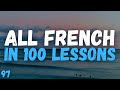 All French in 100 Lessons! Master French for Beginners! Most important french words! Lesson 97