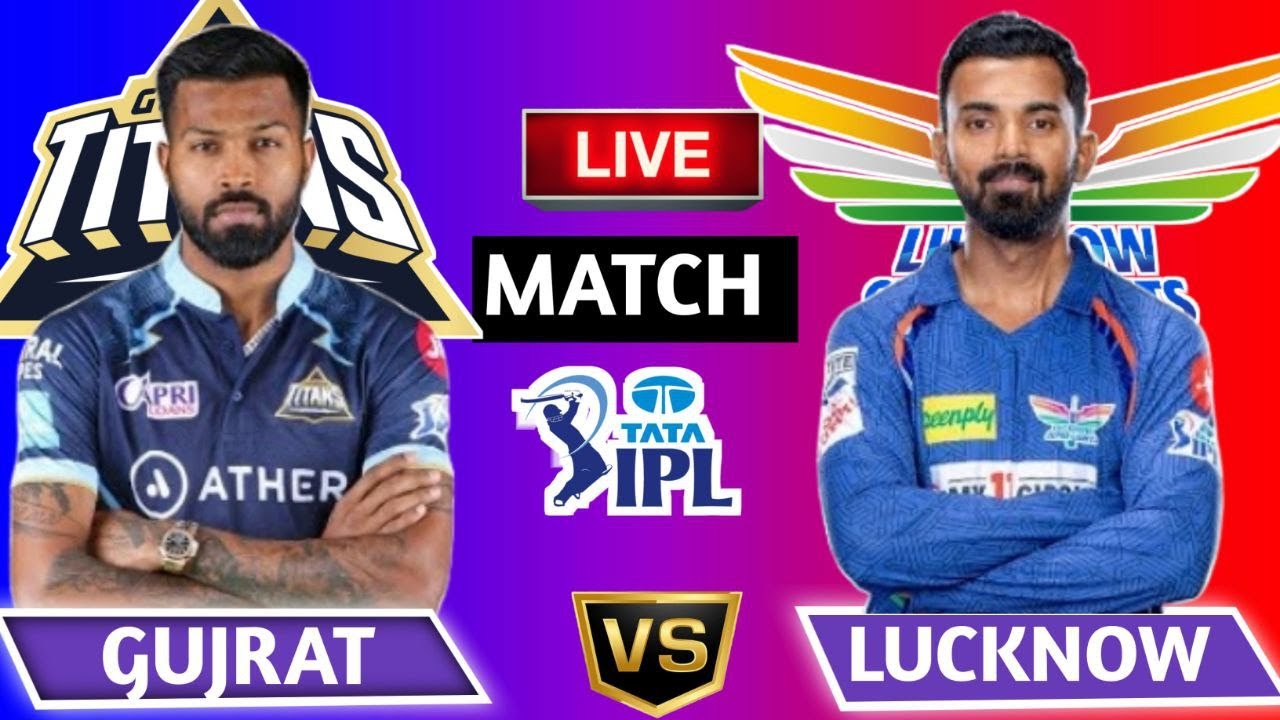 Live : Gujarat Titans Vs Lucknow Super Giants | GT vs LSG Live Match | IPL Live Match 2ND INNINGS