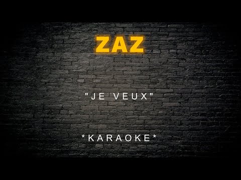 ZAZ - Je Veux (Karaoke)