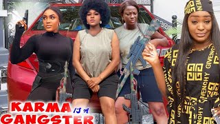 Karma Is A Gangster Complete Season-Destiny Etiko 2023 Latest Nigerian Movie