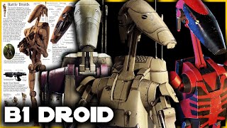 The Most DEADLY Droid in History | B1 Battle Droid COMPLETE Breakdown