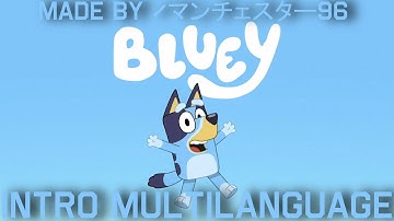 Bluey Intro - Multilanguage in 44 languages (NTSC - pitched)